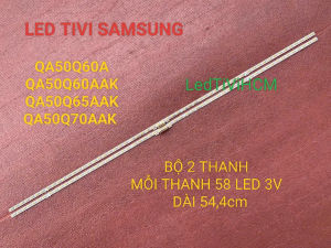 HCM LED TIVI SAMSUNG 50Q60A QA50Q60A QA50Q60AAK QA50Q70AAK MỚI 100% BỘ 2 THANH MỖI THANH 58 LED 3V