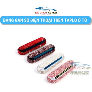 Bảng Gắn Số Điện Thoại Trên Taplo Ô Tô Đính Đá Cao Cấp nhiều màu