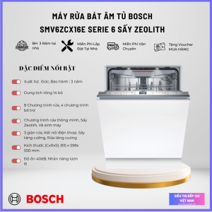 Máy rửa bát Bosch SMV6ZCX16E Series 6 Zeolith Âm Tủ Chương trình rửa thông minh AI