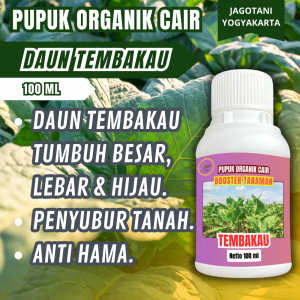 Pupuk Organik Cair Pelebat Daun Tembakau Tumbuh Lebih lebar Hijau Segar 100 Ml Jagotani Yogyakarta