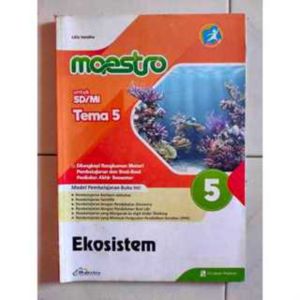 LKS MAESTRO KELAS 5 TEMA 5 EKOSISTEM SD/MI KURIKULUM 2013