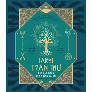 Sách - Tarot toàn thư Đọc vận mệnh qua những lá bài - Tác giả Anthony Louis ( SGB)