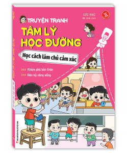 Sách - Truyện tranh tâm lý học đường - Học cách làm chủ cảm xúc (sách bản quyền)