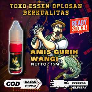 Essen Oplosan Amis Gurih Wangi Garang 15ml