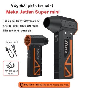 Quạt Phản Lực Meka JetFan Super mini - Máy thổi cầm tay công suất cao. Thích hợp cho các môn thể thao ngoài trời( thổi bụi thổi khô...) du lịch và các tình huống khác tiện lợi
