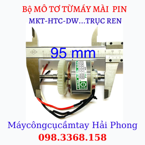 MÔ TƠ MÁY MÀI DÙNG PIN 21V DC ~ 198VF ( MKT - HTC - DW - TOTAL - DEKON...) chay TỪ không chổi than