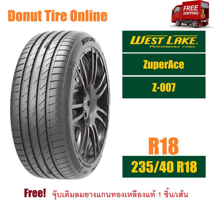 WestLake ZuperAce รุ่น Z-007 ขนาด 235/40 R18 จำนวน 1 เส้น =ยางใหม่เพิ่ง ...