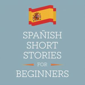 Spanish Short Stories Books (A1 - C2)