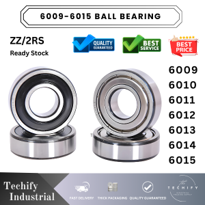 6009 6010 6011 6012 6013 6014 6015 DEEP GROOVE BALL BEARING ZZ/2RS METAL SHIELDED RUBBER SHIELDED