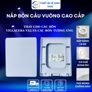 NẮP BỒN CẦU VUÔNG RƠI ÊM CHO VIGLACERA V42