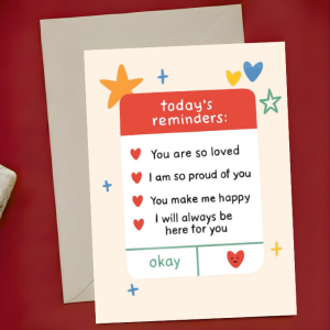 Affirmation Card - Todays Reminders: You Are So Loved I Am So Proud of You | Calendar Design | A6