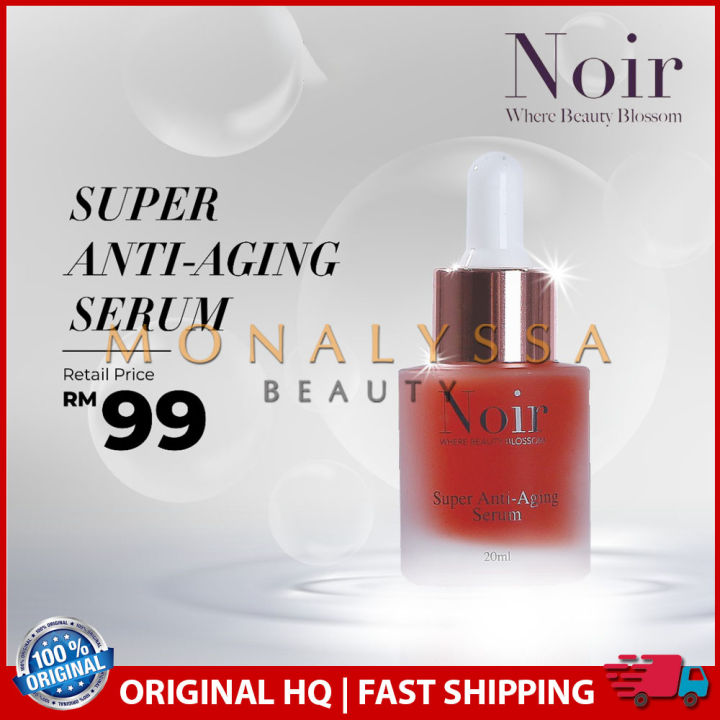 ORIGINAL HQ] NOIR SUPER ANTI AGING SERUM ALL SKIN TYPE (20ml)