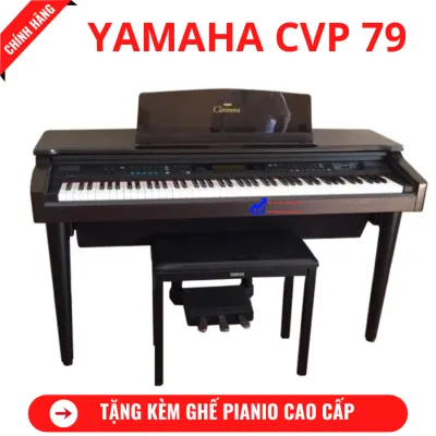 Đàn Piano Điện Yamaha CVP 79 + Tặng Kèm Ghế Piano Cao Cấp