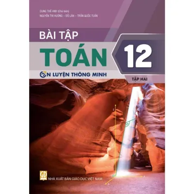 BeeBook - Bài tập Toán lớp 12 tập 2 (Ôn luyện thông minh) Bám sát SGK Kết nối tri thức với cuộc sống