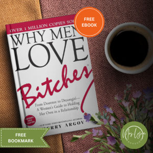 Why Men Love Bitches by Sherry Argov Paperback book