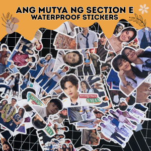 Ang Mutya ng Section E Stickers Waterproof Stickers