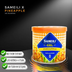SÁP THƠM Ô TÔ & KHÔNG GIAN SAMEILI X - HƯƠNG THƠM DỨA [ NGỌT NGÀO - TƯƠI MÁT - SẢNG KHOÁI ]