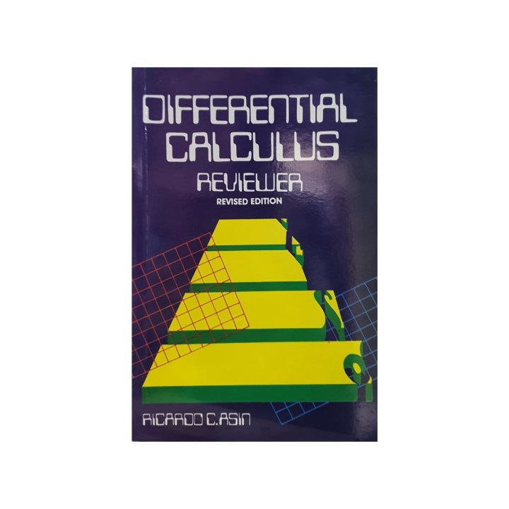 Differential Calculus Reviewer revised edition By Ricardo C, Asin Lazada PH