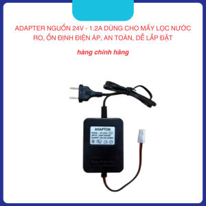 Adapter Nguồn 24V - 1.2A Dùng Cho Máy Lọc Nước Ro Ổn Định Điện Áp An Toàn Dễ Lắp Đặt