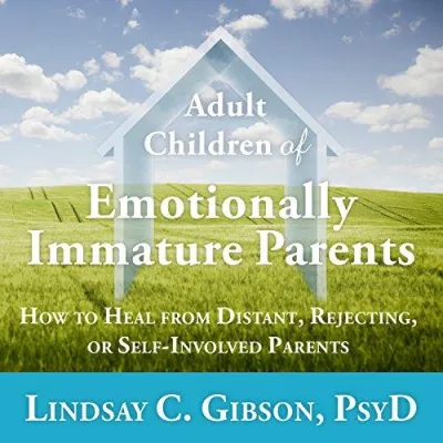 (Audible + ebooks in CDs) Adult Children of Emotionally Immature Parents