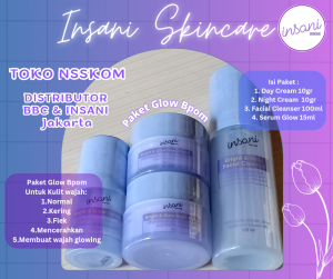 INSANI SKINCARE PAKET BRIGHT & GLOW ORIGINAL BPOM / INSANI GLOW / INSANI SKINCARE PAKET GLOW