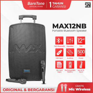 BareTone Speaker Portable MAX12NB Speaker Bluetooth 12Inch Portable Support Micro SD & USB -Garansi Resmi 1 Tahun