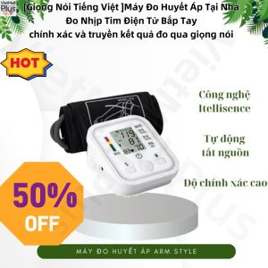 Máy Đo Huyết Áp Bắp Tay Điện Tử Có Giọng Nói Tiếng Việt Có Chức Năng Đo Nhịp Tim Công Nghệ Cao Cấp