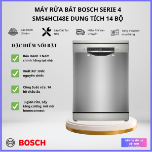 Máy Rửa Bát Độc Lập 14 Bộ Bosch SMS4HCI48E Series 4 Home Connect nhập Khẩu đức Bảo hành 3 năm chính hãng