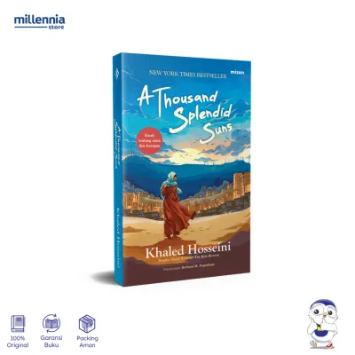 Novel A Thousand Splendid Suns - Khaled Hosseini - Romansa Terjemahan Bahasa Indonesia - Millennia