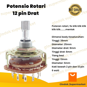 Potensio Rotari 12 pin Drat Saklar Rotary Klik Kaki 2x6 Switch