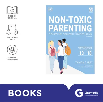Buku Non-Toxic Parenting Memahami dan Menghadapi Persoalan Remaja