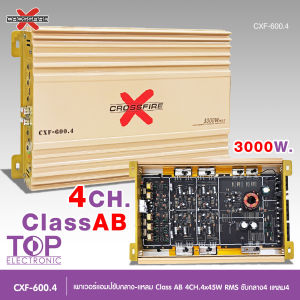 TOP พาวเวอร์แอมป์รถยนต์ CLASS AB 4CH รุ่น CROSSFIRE-X ขับกลาง4แหลม4 CXF-800.4/CXF-600.4 3000W/5000W เลือกได้