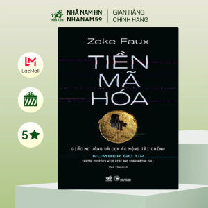 Sách - Tiền mã hóa - Giấc mơ vàng và cơn ác mộng tài chính (Zeke Faux) (Nhã Nam)