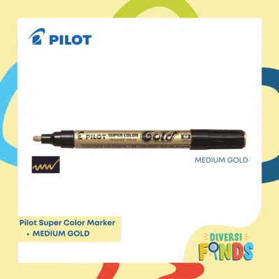 1pc Pilot Permanent Marker - GOLD SILVER WHITE in Fine Medium and Broad Point