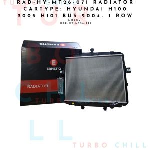 RAD-HY-MT26-071 RADIATOR CARTYPE: HYUNDAI H100 2005 H101 BUS 2004- 1 ROW
