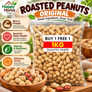 Roasted Peanuts Original 1KG | Rich in Protein | Good for Heart Health | Natural & Nutritious | Delicious Snack | Buy 1 Free 1 | Simple Ingredients Great Taste
