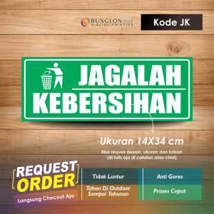 STIKER JAGALAH KEBERSIHAN + LAMINASI KODE JK HIJAU