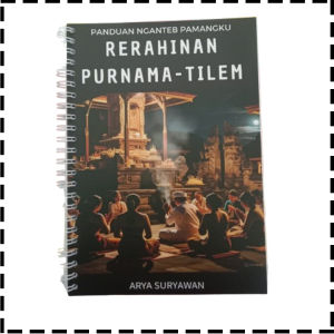 Buku Panduan Nganteb Rerahinan Purnama Tilem Agama Hindu Arya Suryawan