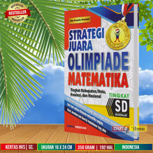 Strategi Juara OLIMPIADE MATEMATIKA Tingkat SD - Aneka Prestasi