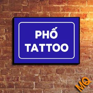 Biển Đường Phố Trang Trí Siêu Đẹp Cho Các Chủ Shop - Biển Tattoo Minh Quang Decor