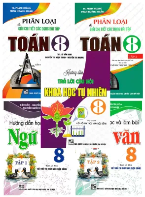 COMBO BỘ SÁCH THAM KHẢO TOÁN - VĂN - KHOA HỌC TỰ NHIÊN LỚP 8 (BÁM SÁT SGK KẾT NỐI TRI THỨC VỚI CUỘC SỐNG) (BỘ 5 CUỐN) - HA