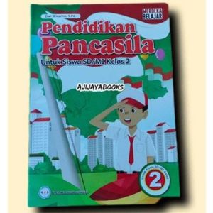 BUKU KELAS 2 PENDIDIKAN PANCASILA KURIKULUM PENGGERAK-MERDEKA SD/MI PENERBIT GOS