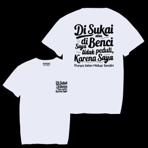 T-Shirt disukai atau dibenci kain katun combet kaos kata kata kaos viral kaos pria distro kaos terbaru