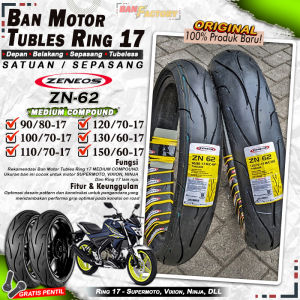 Ban Motor Vixion Zeneos ZN62 Ring 17 Tubles Ban Motor Tubeless Vixion Ninja CBR Ring 17 Tubles