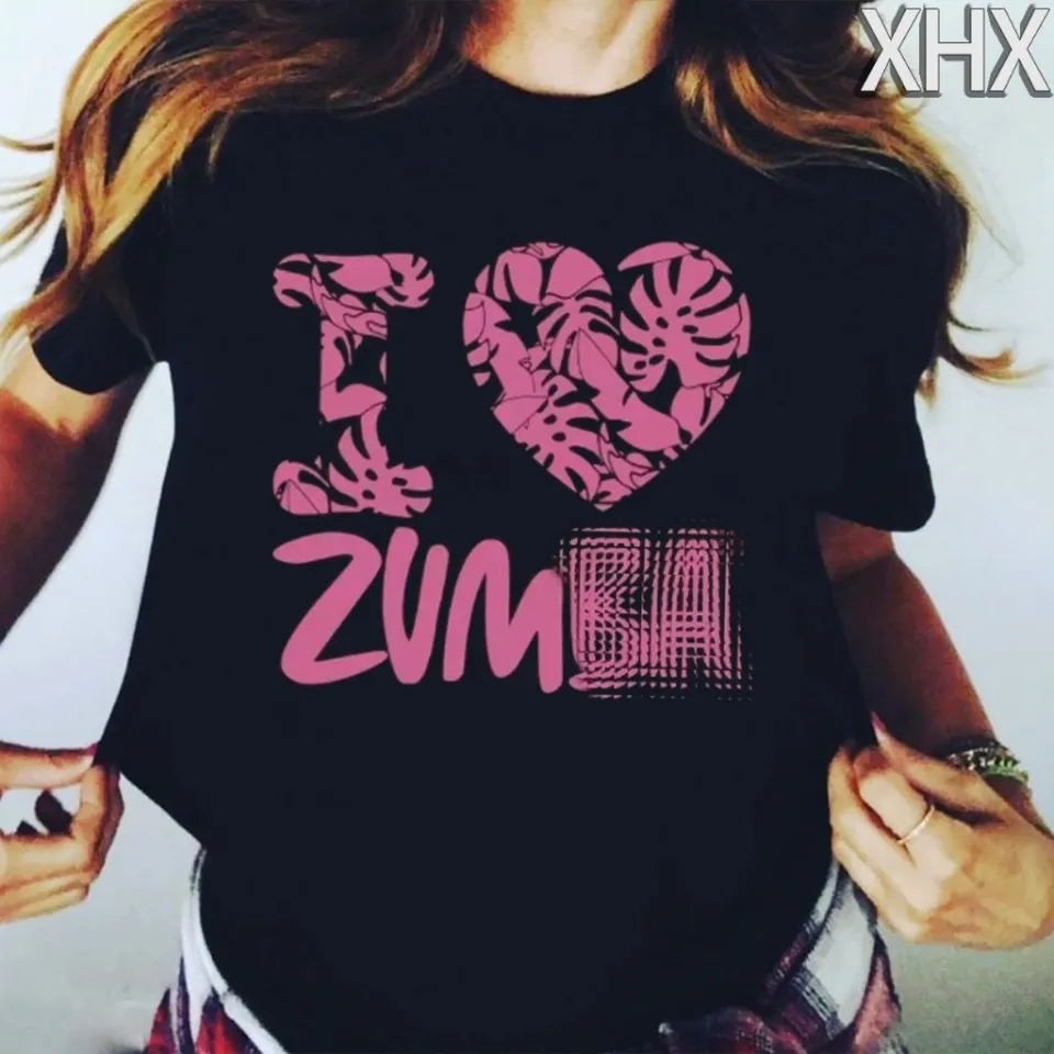 I Love Zumba outfit Dance Heart Print Female T Shirt Women Clothes Funny  Letter Graphic Tshirt Femme