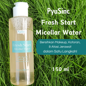 PYUSINC Fresh Start Micellar Water mengandung Salicylic Acid Sunflower Oil & Green Tea Extract- Pembersih Wajah - Cleansing Water 150ml Cleanser Cair Remover Kotoran Muka Kering