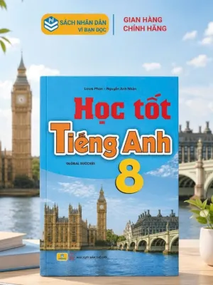 Sách - Học Tốt Tiếng Anh 8 - Theo chương trình mới Global Success - ndbooks