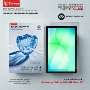 Anti Gores Kaca HD Anti Blueray New Generation - Samsung Tab A11 Plus (11 inch) ( Brand: COPPERINDO )