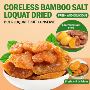 Bamboo Bee Salt Loquat Dried Fruit 竹蜂盐枇杷果干 Bulk Loquat Fruit Conserve Without Additives Seedless Loquat Dried Fruit Snack Preserves