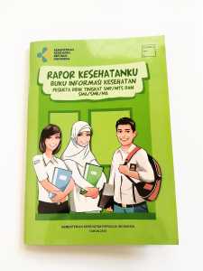 Rapor Kesehatan Informasi SMP - SMA | Buku Hijau | Peserta Didik Tingkat MTS / MA
